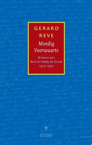 Moedig Voorwaarts brieven aan uitgever Bert de Groot 1974-1999