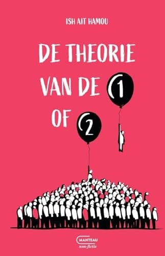 De theorie van 'de 1 of 2' een essay