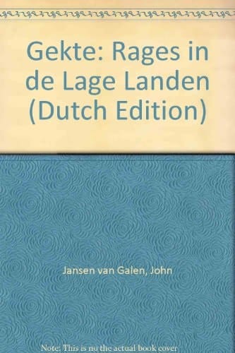 Gekte rages in de lage landen