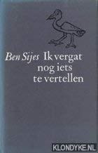 Ik vergat nog iets te vertellen