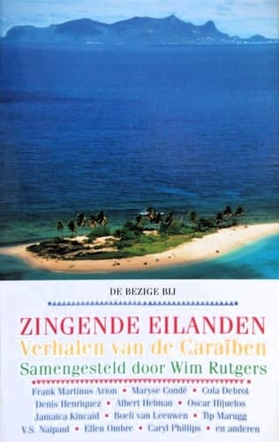 Zingende eilanden verhalen van de Caraïben