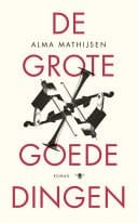 De grote goede dingen