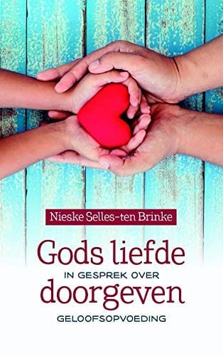 Gods liefde doorgeven in gesprek over geloofsopvoeding