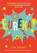 Eureka! Nederlandse topwetenschappers over hun belangrijkste moment van inzicht