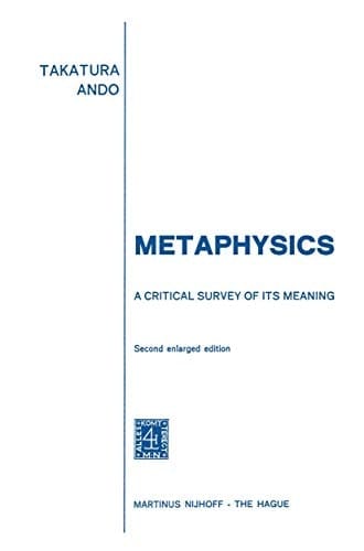 Metaphysics: A Critical Survey of its Meaning