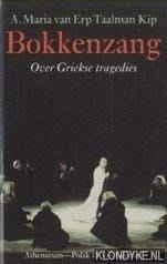 Bokkenzang over Griekse tragedies