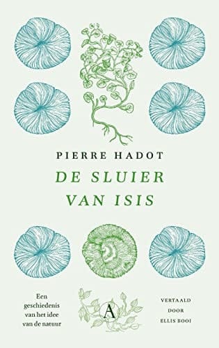 De sluier van Isis een geschiedenis van het idee van de natuur