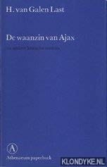 De waanzin van Ajax en andere kritische notities (Athenaeum paperback) (Dutch Edition)
