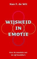 Wijsheid in emotie over de mandala van de vijf boeddha s