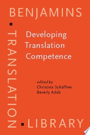 Developing Translation Competence