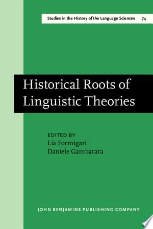 Historical Roots of Linguistic Theories