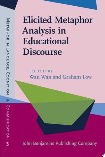 Elicited Metaphor Analysis in Educational Discourse