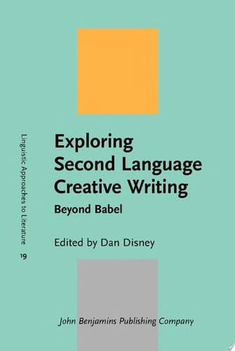 Exploring Second Language Creative Writing Beyond Babel