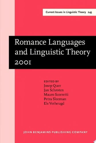 Romance Languages and Linguistic Theory 2001 Selected papers from 'Going Romance', Amsterdam, 68 December 2001