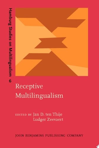 Receptive Multilingualism Linguistic analyses, language policies and didactic concepts