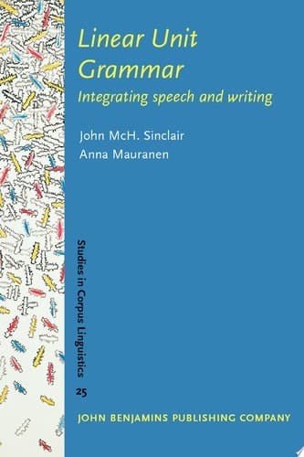 Linear Unit Grammar Integrating speech and writing