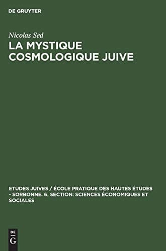 La Mystique Cosmologique Juive