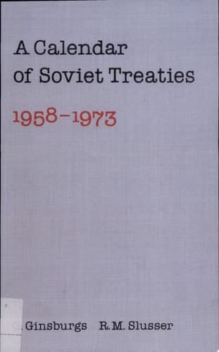 A Calendar of Soviet Treaties 1958-1973