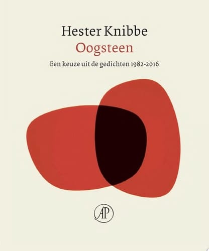 Oogsteen een keuze uit de gedichten 1982-2016