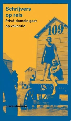 Schrijvers op reis prive-domein gaat op vakantie