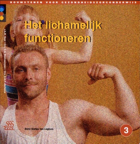Het lichamelijk functioneren. Niveau 3
