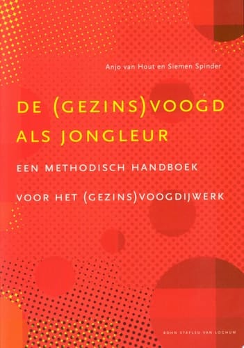 Gezinsvoogdij Een methodisch handboek voor het (gezins)voogdijwerk