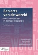 Een arts van de wereld Etnische diversiteit in de medische praktijk