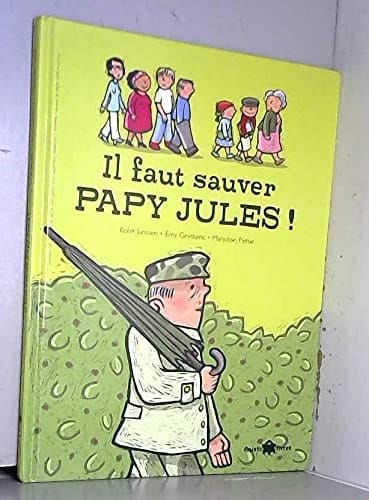 Il faut sauver Papy Jules!