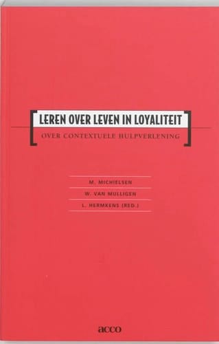 Leren over leven in loyaliteit over contextuele hulpverlening