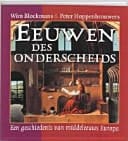 Eeuwen des onderscheids een geschiedenis van middeleeuws Europa
