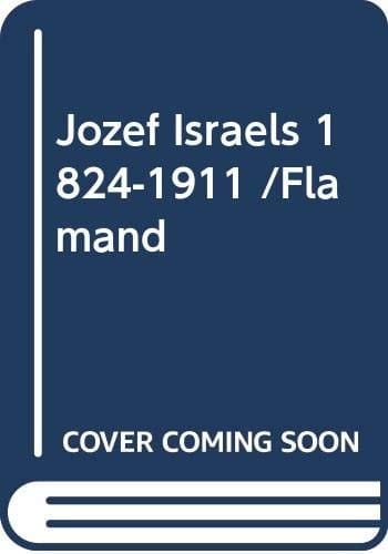 Jozef Israëls, 1824-1911
