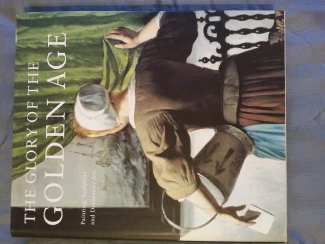 The Glory of the Golden Age: Painting, sculpture and decorative art