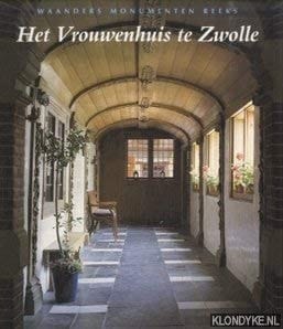 Het Vrouwenhuis te Zwolle
