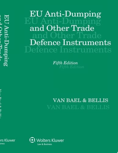 EU Anti-Dumping and Other Trade Defence Instruments
