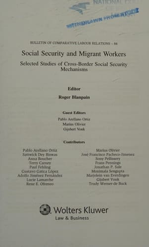 Social Security and Migrant Workers Selected Studies of Cross-border Social Security Mechanisms