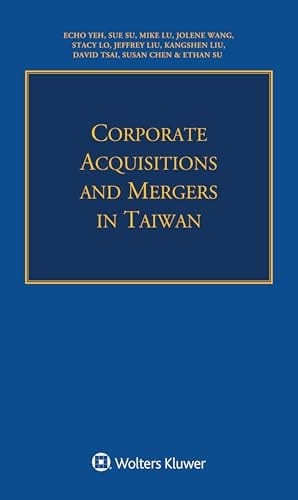 Corporate Acquisitions and Mergers in Taiwan