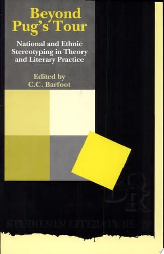 Beyond Pug's Tour National and Ethnic Stereotyping in Theory and Literary Practice