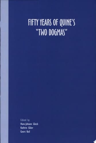 Fifty Years of Quine's "Two Dogmas"