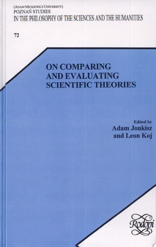 On Comparing and Evaluating Scientific Theories