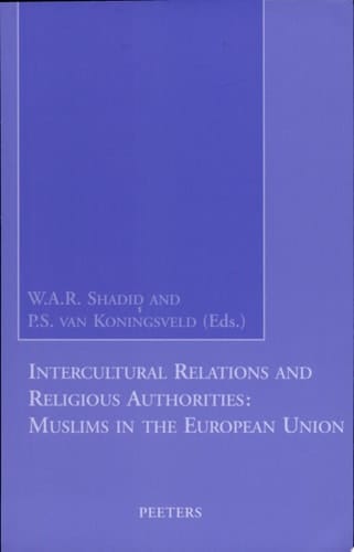 Intercultural Relations and Religious Authorities Muslims in the European Union