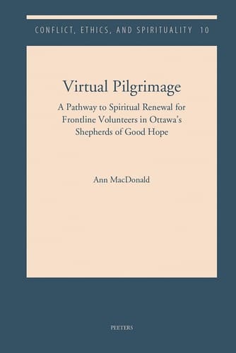 Virtual Pilgrimage A Pathway to Spiritual Renewal for Frontline Volunteers in Ottawa's Shepherds of Good Hope
