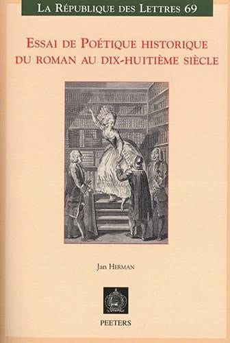 Essai de poétique historique du roman au dix-huitième siècle