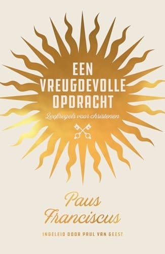 Een vreugdevolle opdracht leefregels voor christenen
