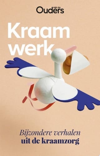 Kraamwerk Bijzondere verhalen uit de kraamzorg