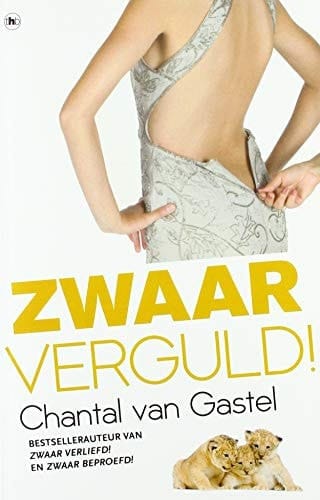 Zwaar verguld!