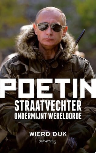 Poetin Straatvechter ondermijnt wereldorde