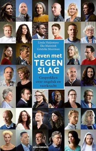 Leven met tegenslag gesprekken over ongeluk en veerkracht