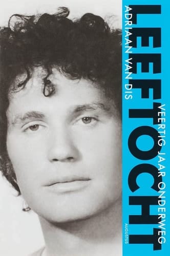 Leeftocht: veertig jaar onderweg (Dutch Edition)