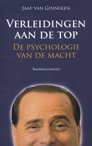 Verleidingen aan de top: de psychologie van de macht