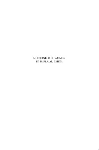 Medicine for Women in Imperial China